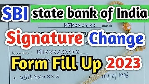 SBI Signature Change Form/Signature Change Application For Bank/Specimen Signature