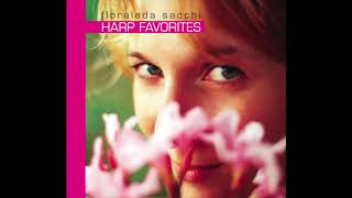 Harp Favorites: The Baroque Harp [Full Album Audio Streaming Floraleda Sacchi]