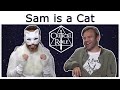 Sam is a Cat | Critical Role C3E5