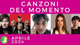 CANZONI DEL MOMENTO  APRILE 2024  HIT ITALIANE (novità, radio, Spotify, Sanremo, classifica)