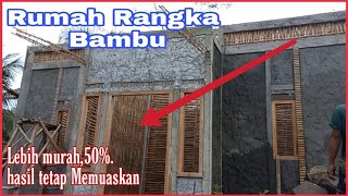 Rumah Dengan Rangka Bambu