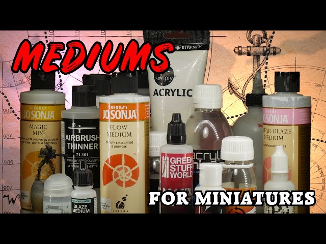 Acrylic Painting Mediums  All About Mediums for Miniature Painting 