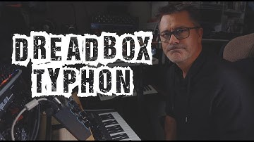 Dreadbox Typhon