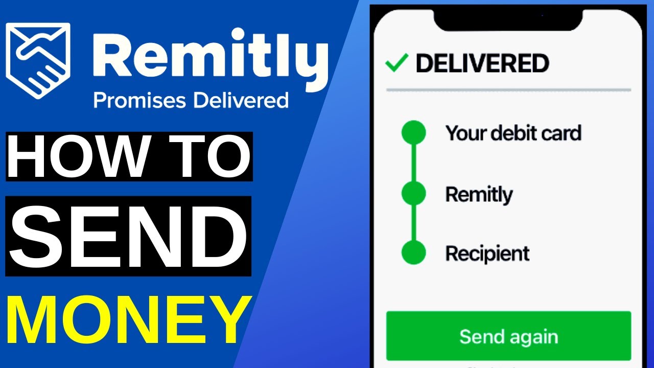 How to Send Money Via Remitly In 2022 (REAL CASE STUDY) How Remitly