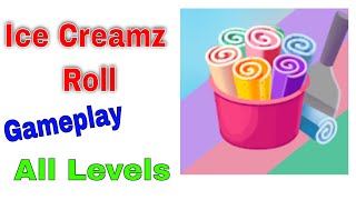 Ice Creamz Roll Game  Gameplay Walkthrough || iOS-Android || screenshot 3