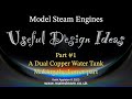 USEFUL DESIGN IDEAS - FOR MODEL STEAM ENGINES - PART #1