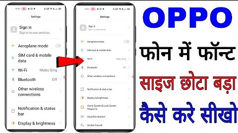Oppo mobile me font size kaise badaye।। oppo mobile me font size chhota bada kaise kare