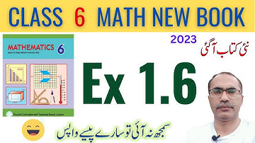 6Th Class Math Exercise 1.6 || 6Th Class Math New Book 2023 || SNC 2023-24