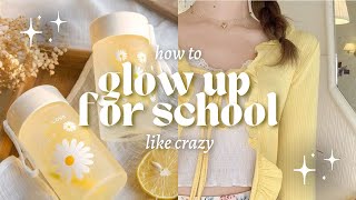 how to GLOW UP FOR SCHOOL✨ like crazy | students glow up QUICKLY ON A BUDGET |  ♡ berryrena