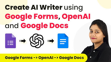 How to Create AI Writer using Google Forms, OpenAI and Google Docs