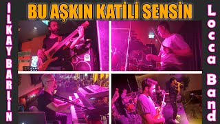 Video voorbeeld van "Bu Aşkın Katili Sensin | İlkay Barlin & LoCca Band | Hisler Kahvesi Stage !!"