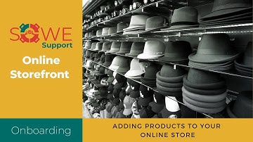 Adding Products to Your SOWE Online Storefront