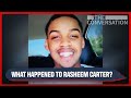 Family of Rasheem Carter Seeks Justice After Disappearance