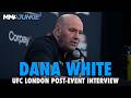 Dana White responds to Jon Jones, reacts to Nate Diaz joining MVP, Movsar Evloev's win | UFC London