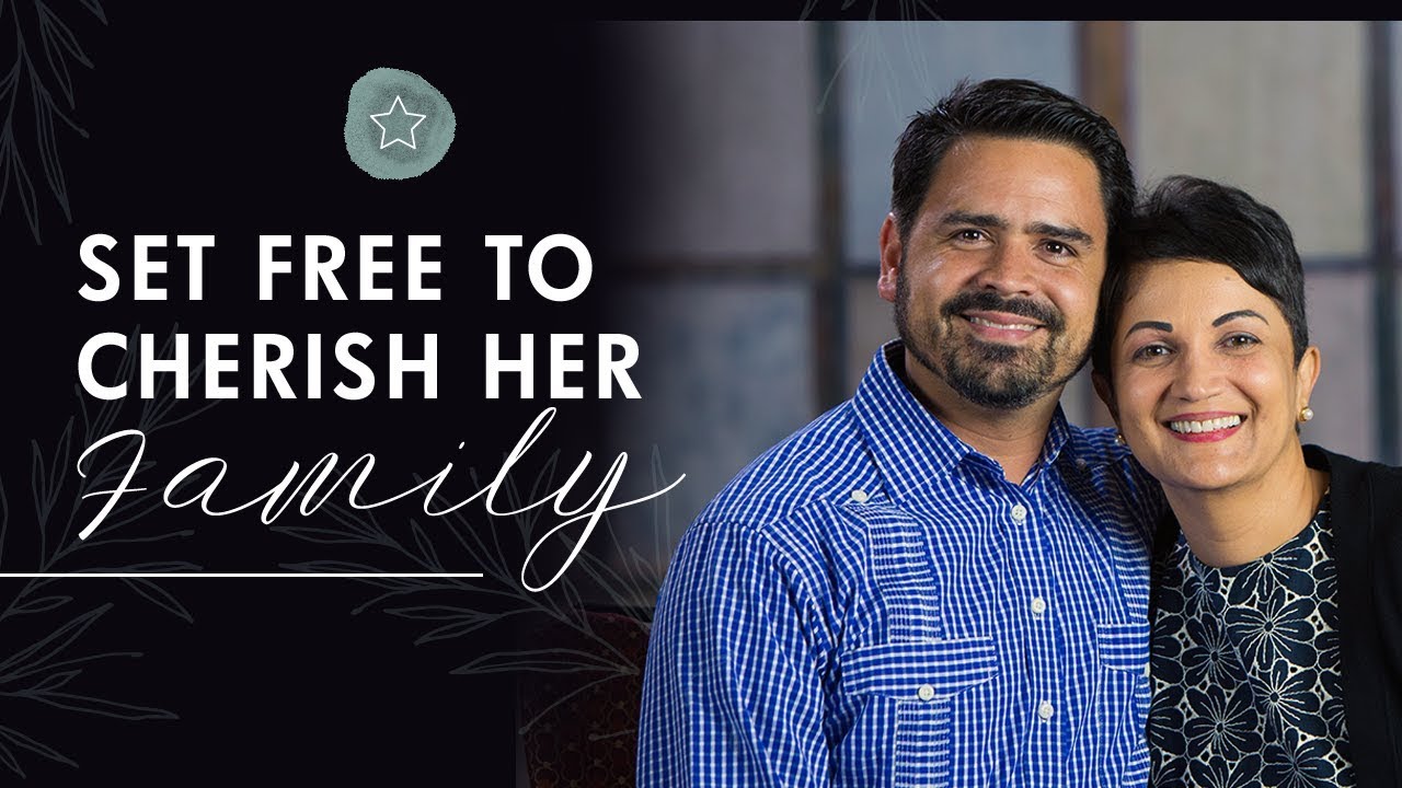 Set Free to Cherish Her Family