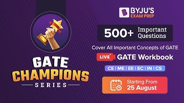 GATE Champions Series 🏆 | 500+ Important Questions for GATE 2023 | BYJU