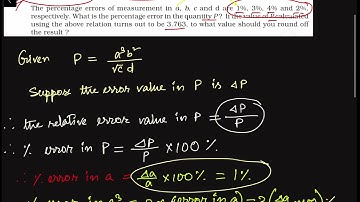 Q 2.13: A physical quantity P is related to four observables a, b, c and d as follows