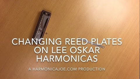 How To Replace Reed Plates on Lee Oskar Harmonicas