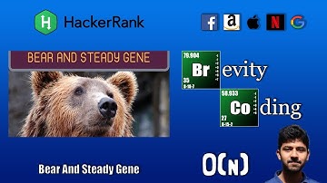 The Bear & Steady Gene Problem Algorithm  Explained & Solution In C++ [Minimum Window Sub-string]