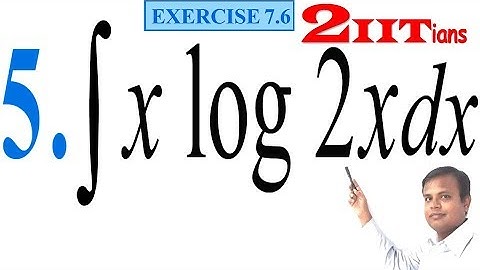 Integrals Class 12 Maths NCERT | Exercise 7.6 Q 5 | IIT JEE