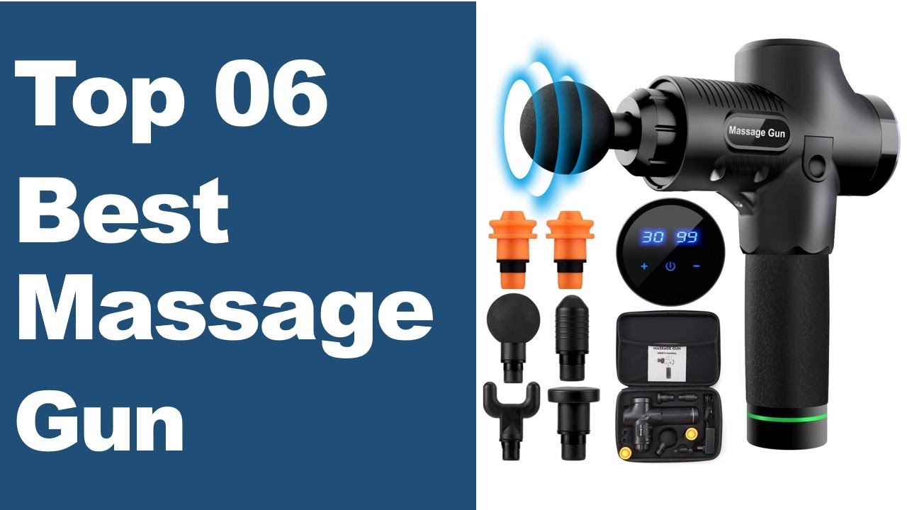 Best Massage Gun Top 06 Best Massage Gun Of 2021 YouTube