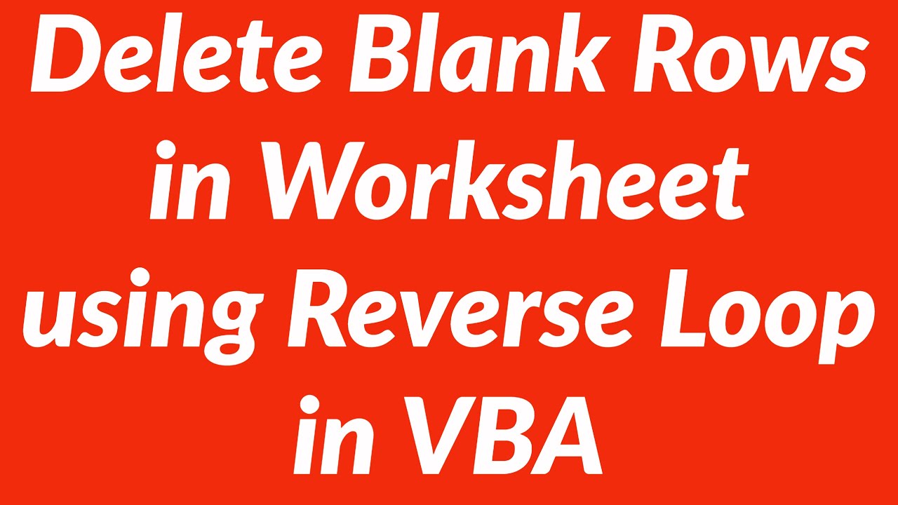 How to delete multiple blank rows in Excel worksheet using ...