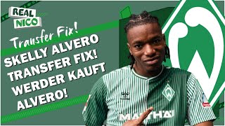 Skelly Alvero Transfer FIX! / Werder Holt Skelly per Kauf zu Werder!