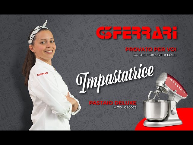 G3 Ferrari presenta il Pastaio Deluxe (le ricette di Carlotta Lolli chef  e food blogger) 