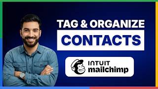 How to tag and organize contacts in Mailchimp[FULL GUIDE]