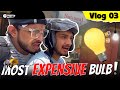 Most expensive light bulb  munawar faruqui vlogs