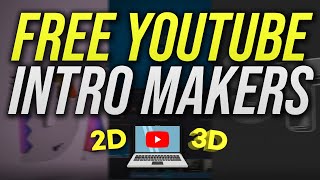 5 Ways to Make a YouTube Intro for FREE! (2021)