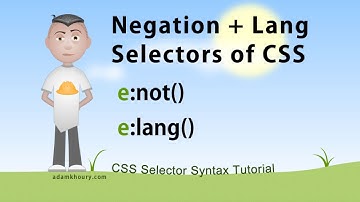 CSS Negation and Language Selectors Tutorial