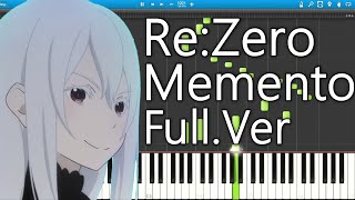 Re:Zero Season2 ED「Memento」Full【Piano+Sheets】nonoc