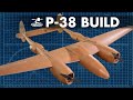 How to Build the FT Master Series P-38 Lightning  //  BUILD