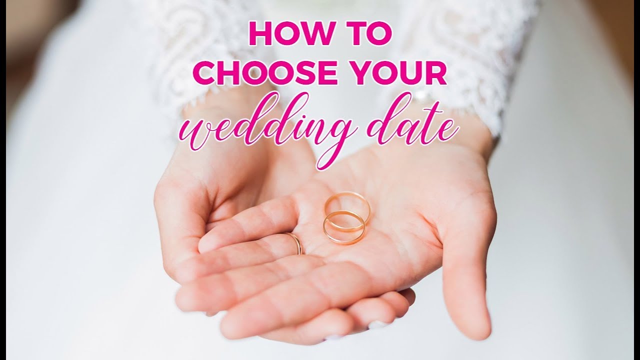 What To Consider When Choosing A Wedding Date