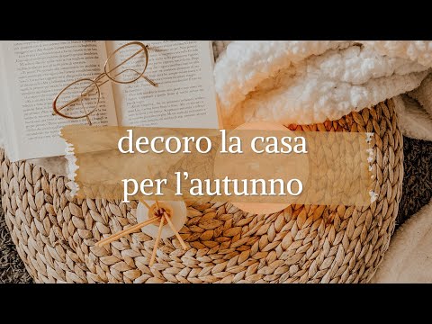 Video: Decorazioni in stile autunnale: esempi fotografici di decorazioni per la casa