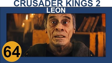Crusader Kings 2: Monks and Mystics - Leon - Ep 64