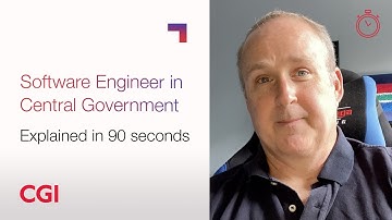 CGI UK | Central Government | Software Engineer: Role explained in 90 seconds