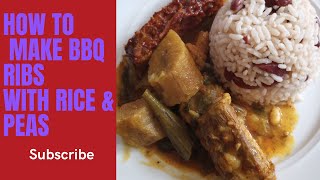 How To Make BBQ Pork Ribs With Rice \& Peas