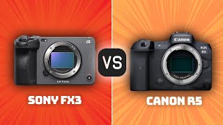 Sony FX3 vs Canon R5: Which Camera Is Better? (With Ratings & Sample Footage)