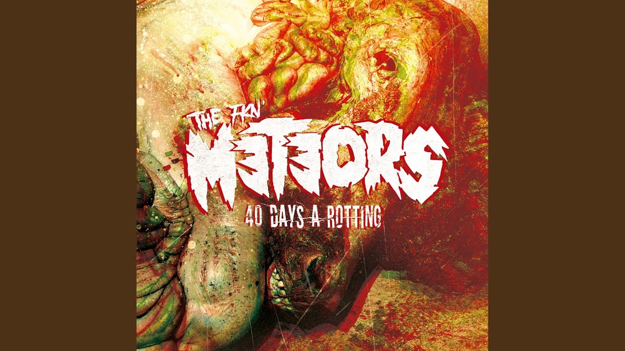 METEORS/40 DAYS A ROTTING スプラッター サイコビリー