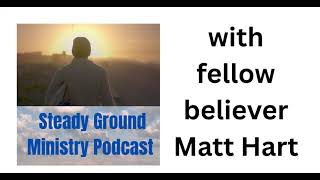 Steady Ground Ministry Podcast 15