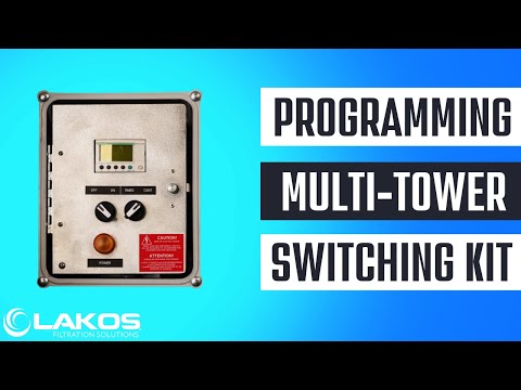 Programming the Multi-Tower Switching Kit - LAKOS