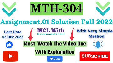 Mth304 Assignment 1 Solution fall 2022 Correct Solution |Mth304 Solution| Correct Solution