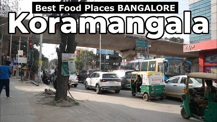 Best Food in Koramangala Bangalore: Top 5 Food | Best Shawarma, Sandwich, Mutton Kababs, Best Fish