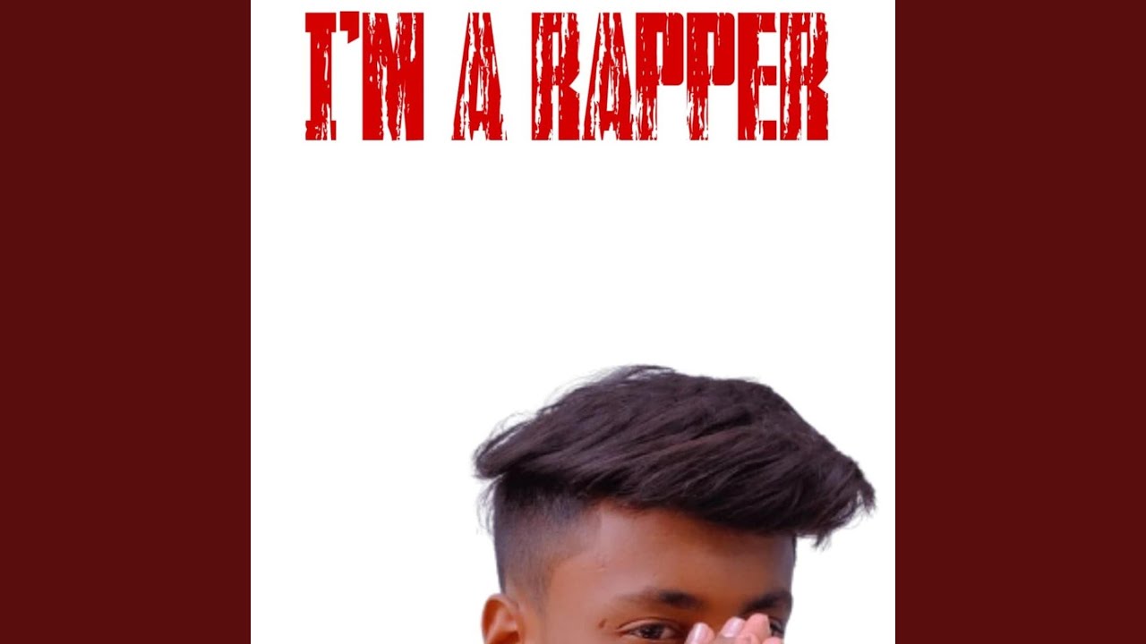 I AM A RAPPER - YouTube
