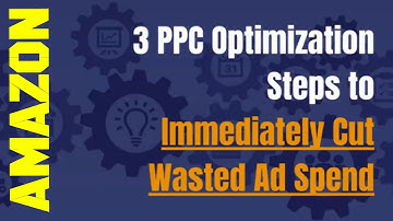 Amazon Workshop Training: Cutting Costs on Sponsored Products | 3 Steps to Cut Amazon Ad Spend