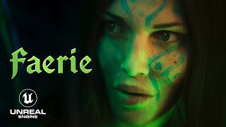 'Faerie'  Unreal Engine 5.4 short film
