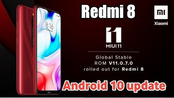 Global Stable Rom V11.0.7.0 Rolled Out for Redmi 8 | Redmi 8 MIUI 11 update Now