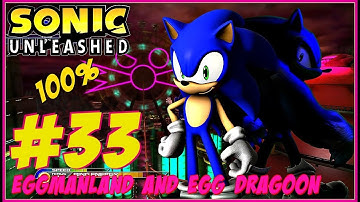 Sonic Unleashed (XBOX 360) (100%): Part 33- Eggmanland and Egg Dragoon (1080p)